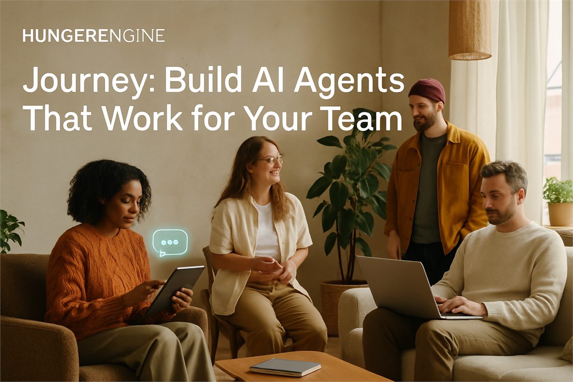 Journey: Build AI Agents That Work for Your Team