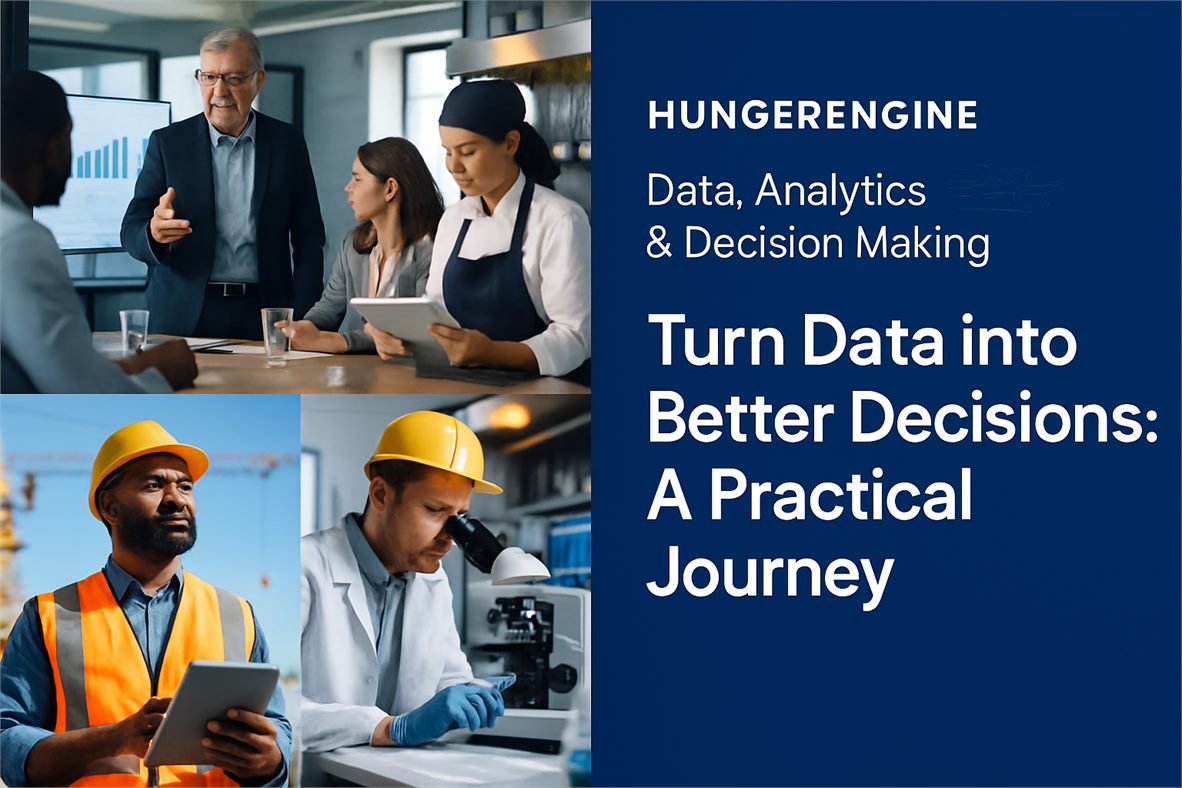 Turn Data into Better Decisions: A Practical Journey