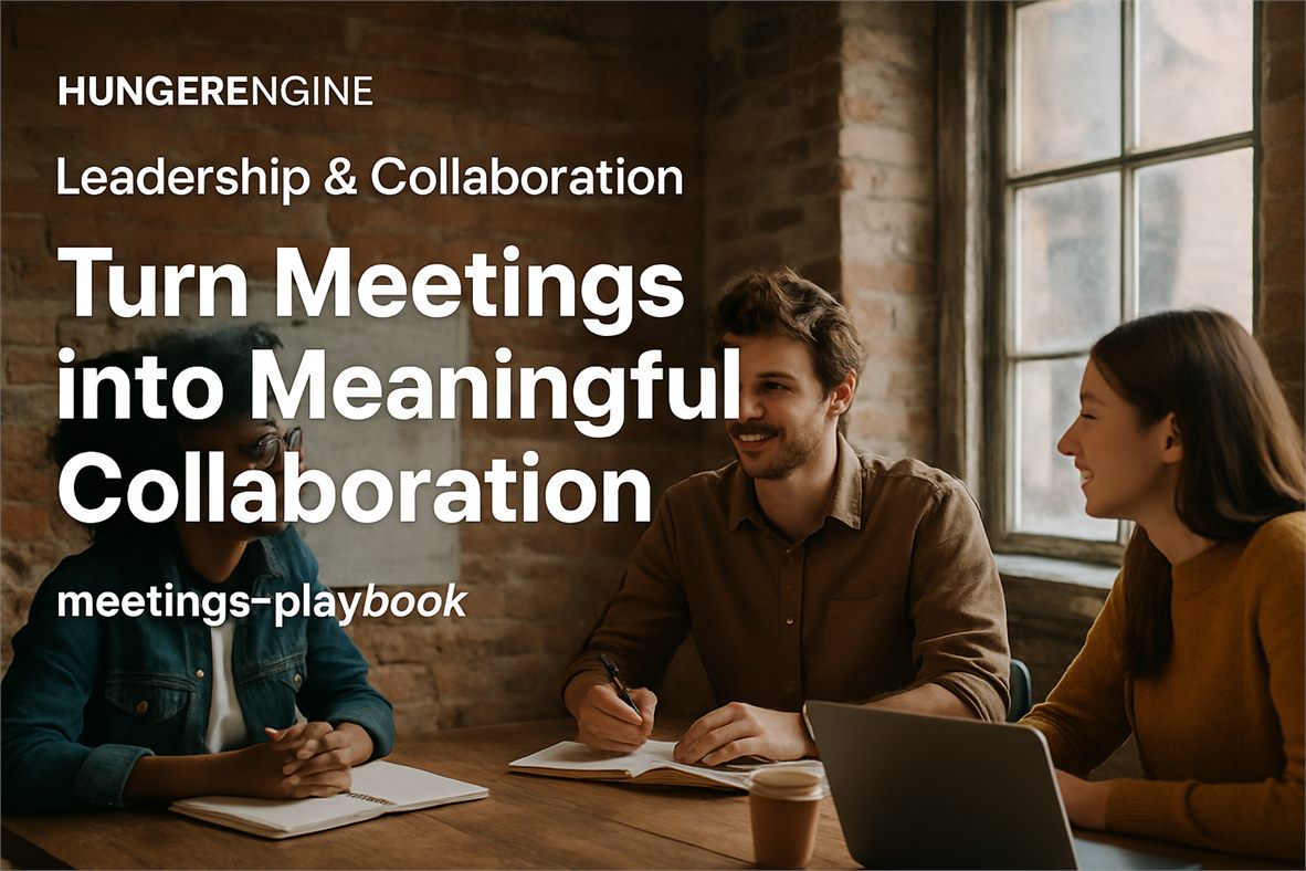Turn Meetings into Meaningful Collaboration