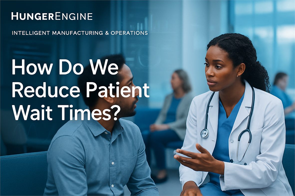 How Do We Reduce Patient Wait Times?